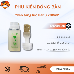 Keo tăng lực Haifu 260ml chuyên dán mặt vợt bóng bàn.