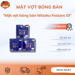 Mặt vợt bóng bàn Nittaku Fastarc G1 chính hãng