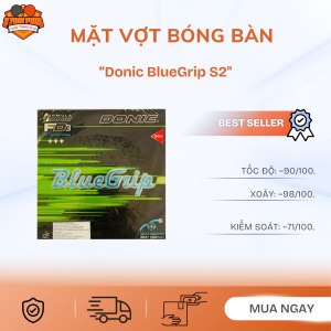Mặt vợt bóng bàn Donic BlueGrip S2